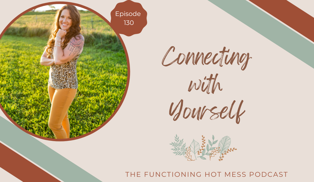 Connecting with Yourself